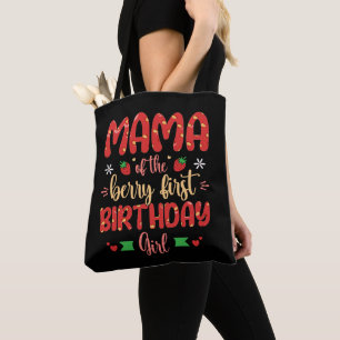 Mama Of The Berry First Birthday Girl Funny Mother Tote Bag