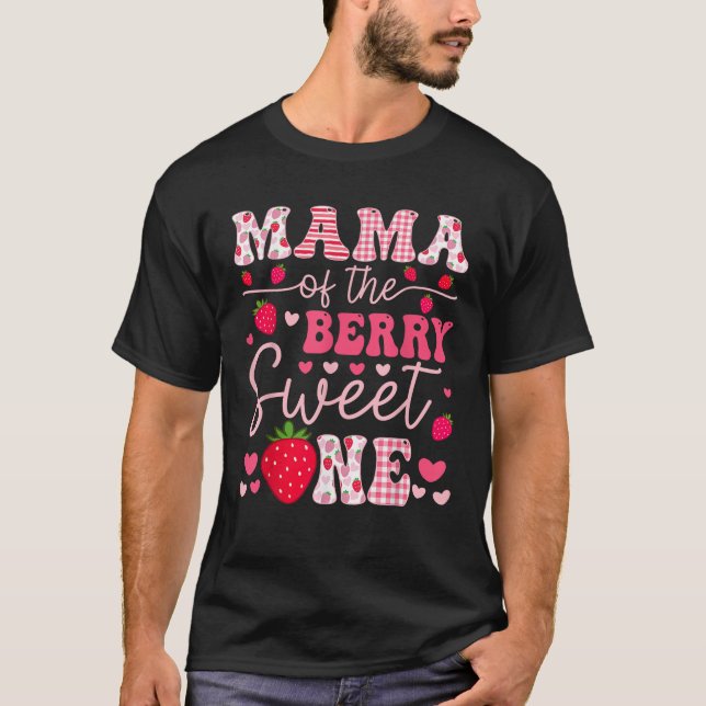 Mama Of The Berry Sweet One Strawberry Groovy  T-Shirt (Front)