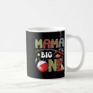 Mama of The Big One Fishing 1st Birthday Boy Party Coffee Mug
