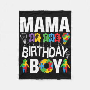 Mama Of The Birthday Boy Autism Mum Fleece Blanket