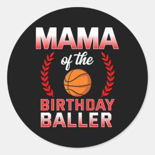 Mama Of The Birthday Boy Bysketbyll Bday Celebrati Classic Round Sticker