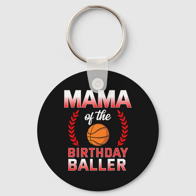 Mama Of The Birthday Boy Bysketbyll Bday Celebrati Key Ring (Front)