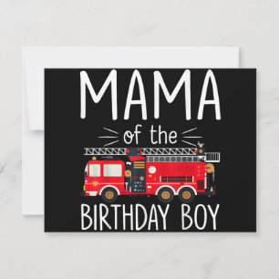 Mama of the Birthday Boy Fire Truck Firefighter Fa
