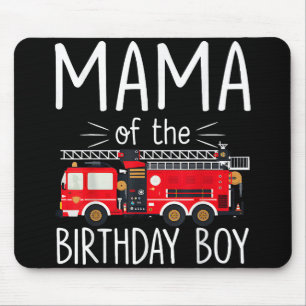 Mama of the Birthday Boy Fire Truck Firefighter Fa Mouse Mat