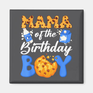 Mama Of The Birthday Boy Milk And Cookies 1st Birt Magnet