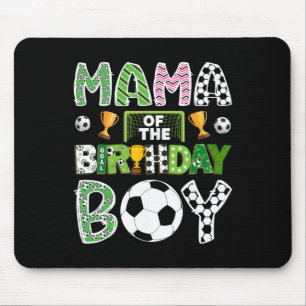 Mama Of The Birthday Boy Soccer Player Game Day Mouse Mat