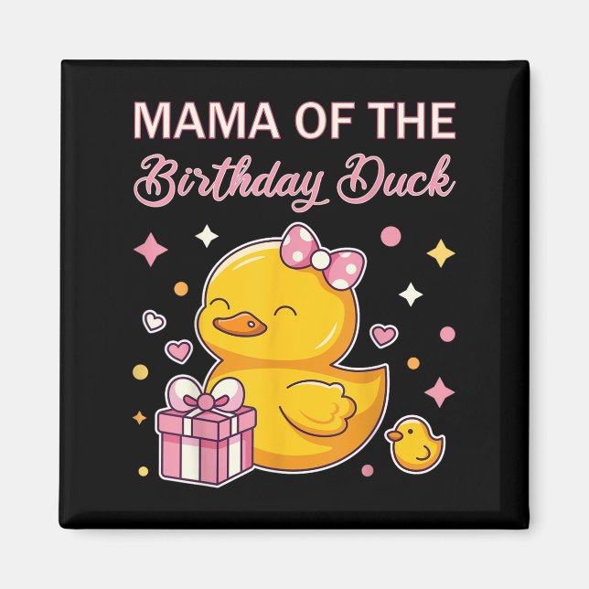 Mama Of The Birthday Duck Christmas Anime Party Ou Magnet (Front)