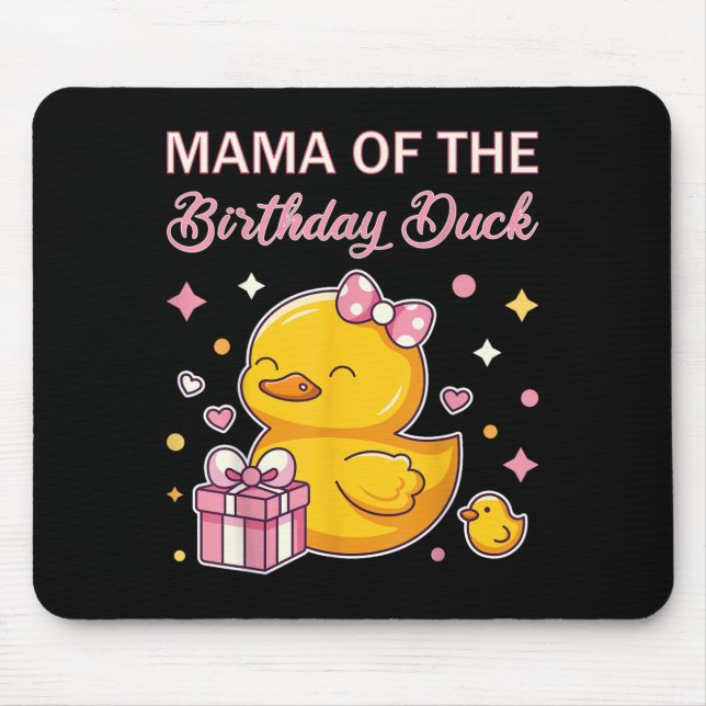 Mama Of The Birthday Duck Christmas Anime Party Ou Mouse Mat (Front)
