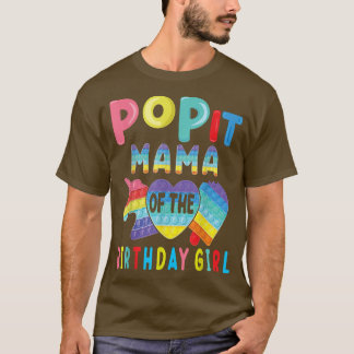 mama of the Birthday Girl Pop It Unicorn Birthday  T-Shirt