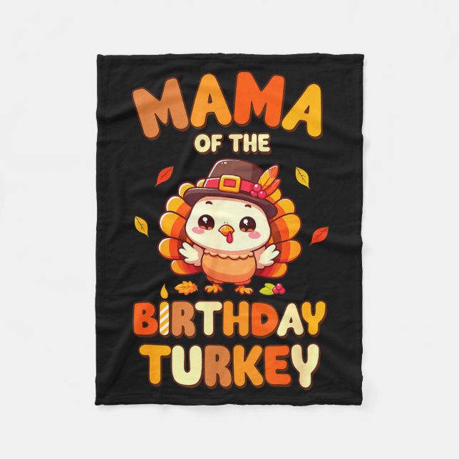 Mama Of The Birthday Turkey Family 1st Birthday Bo Fleece Blanket (Front)