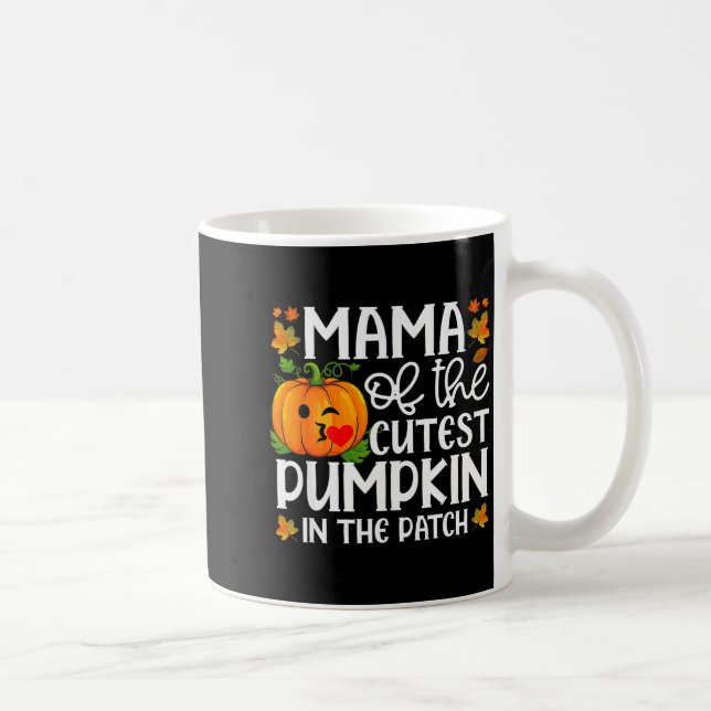 Mama Of The Cutest Pumpkin In The Patch Halloween  Coffee Mug (Right)