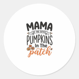 Mama of the Cutest Pumpkins Fall Shirt Design_1 Classic Round Sticker