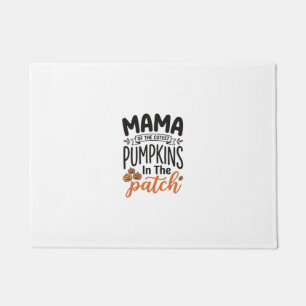 Mama of the Cutest Pumpkins Fall Shirt Design_1 Doormat