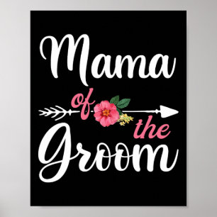 Mama Of The Groom Shirts For Women Poster