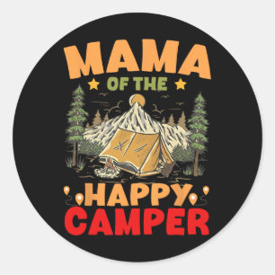 Mama Of The Happy Camper First Birthday Camping Fa Classic Round Sticker
