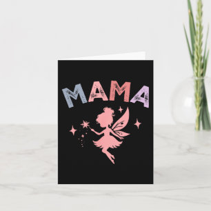 Mama Of The Little Fairy Birthday Girl Family Matc Card