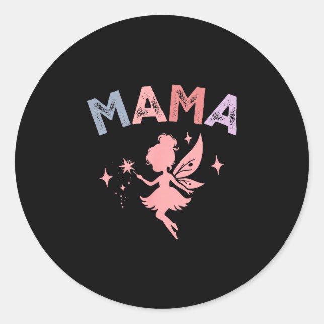 Mama Of The Little Fairy Birthday Girl Family Matc Classic Round Sticker (Front)