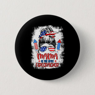 Mama Of The Little Firecracker 4th Of July Birthda 6 Cm Round Badge