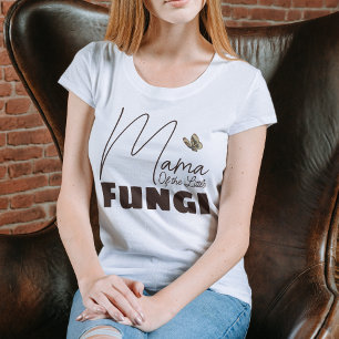 Mama of The Little Fungi Mushroom Baby Shower Fall T-Shirt