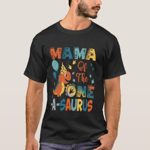 Mama Of The One-A-Saurus 2Nd Birthday Dinosaur Par T-Shirt