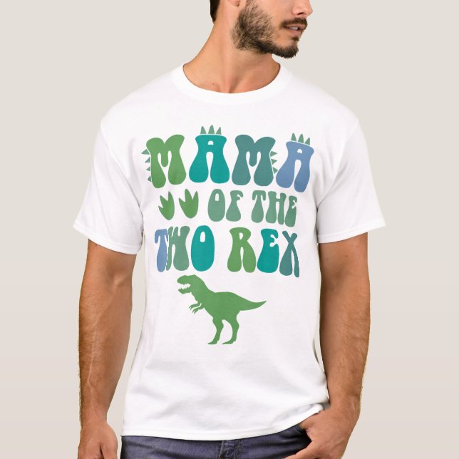 Mama Of The Two Rex Birthday Boy T-Shirt (Front)