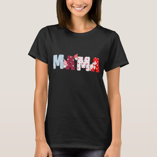 Mama Patchwork Letters Shirt – Cute Heart Design (Front)