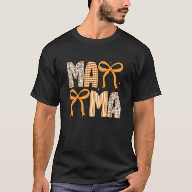 Mama Preppy Coquette Bows Autumn Fall Thanksgiving T-Shirt (Front)