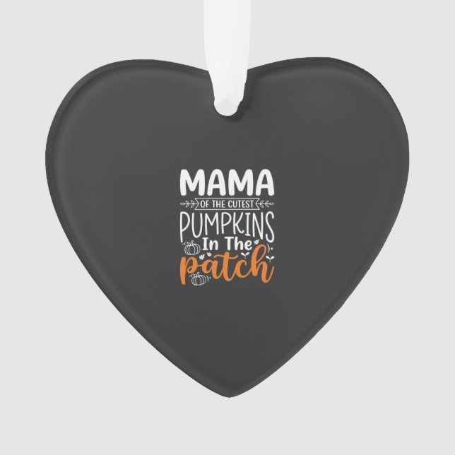 Mama Pumpkins Patch Halloween Design_1 Ornament (Front)