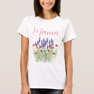 MAMA purple lavender and red poppy flowers T-Shirt