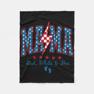 Mama Red White And Due 4th Of July Pregnancy Ba Fleece Blanket