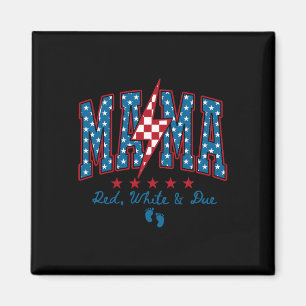 Mama Red White And Due 4th Of July Pregnancy Ba Magnet