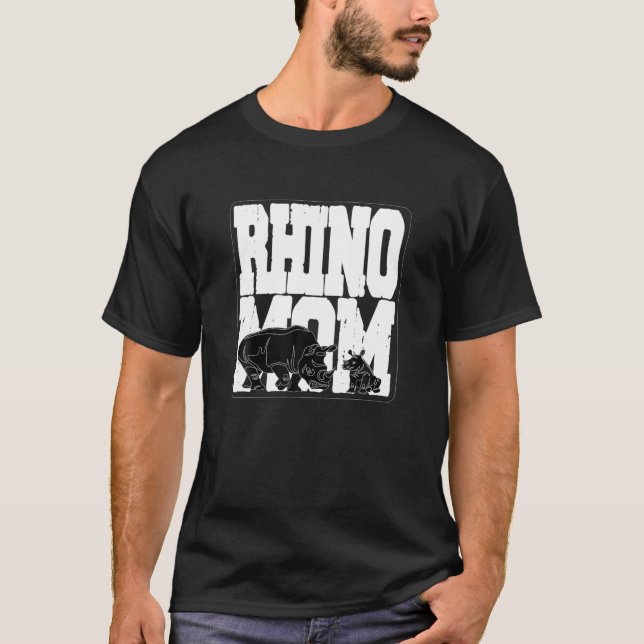 Mama Rhino Mum Rhinoceros, Funny Cute For Mother's T-Shirt (Front)