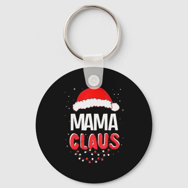 Mama Santa Claus Christmas Matching Costume  Key Ring (Front)