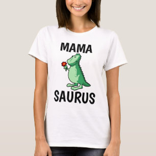MAMA SAURUS, Funny T-shirts for Mum