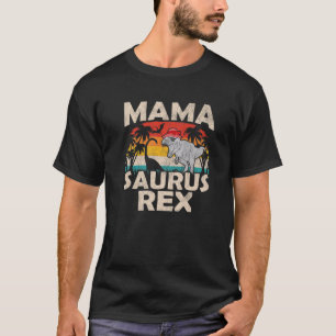 Mama Saurus Rex Funny Dinosaur Tyrannosaurus Vinta T-Shirt