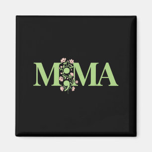 Mama semicolone mental health awareness floralMama Magnet