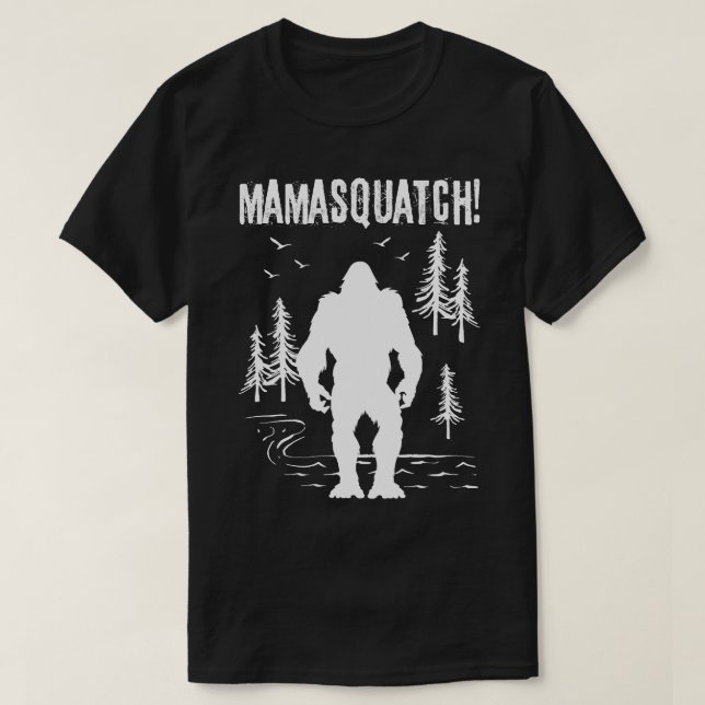 Mama Squatch Bigfoot T-Shirt (Design Front)