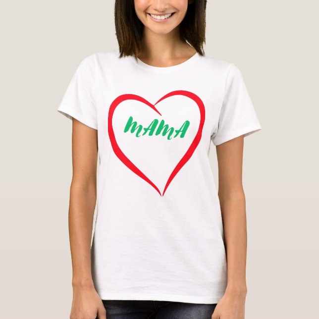 Mama T-shirt (Front)