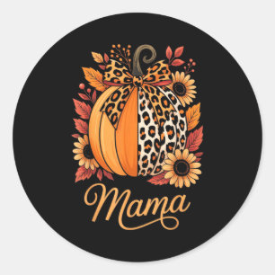 Mama Thanksgiving Leopard Pumpkin Sunflower Coquet Classic Round Sticker
