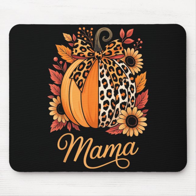 Mama Thanksgiving Leopard Pumpkin Sunflower Coquet Mouse Mat (Front)