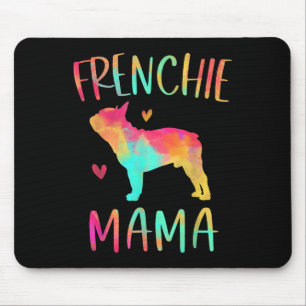 Mama Tie Dye French Bulldog Dog Mum Mouse Mat