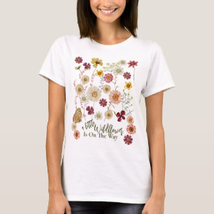 Mama To Be A Little Wildflower T-Shirt