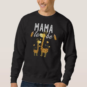 Mama To Be Giraffe Baby Shower Cute Mum Sweatshirt