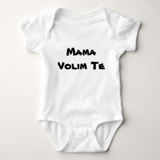 Mama Volim Te Baby Bodysuit