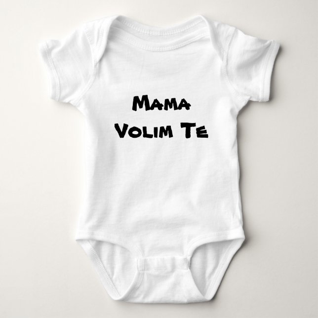 Mama Volim Te Baby Bodysuit (Front)