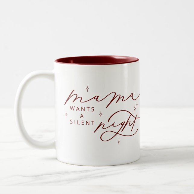 Mama Wants A Silent Night Christmas Holiday Mug (Left)
