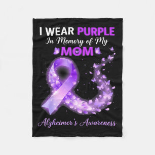 Mama wear purple in memory of mum alzheimer’s fleece blanket