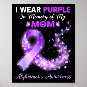 Mama wear purple in memory of mum alzheimer’s poster