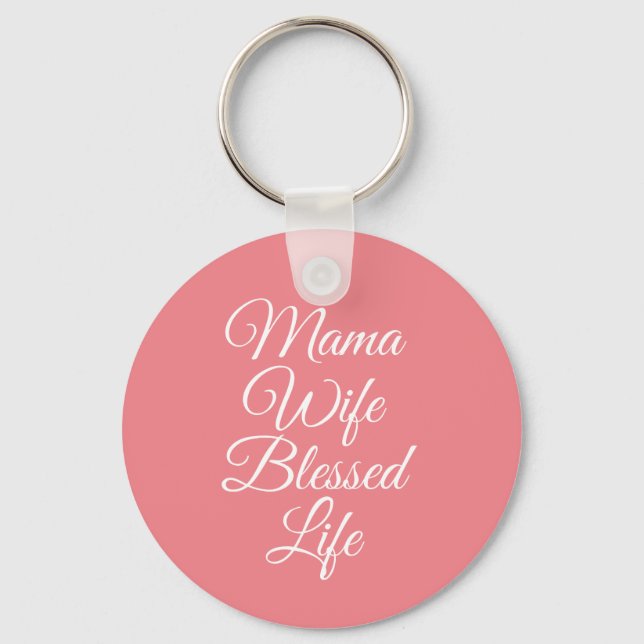 Mama Wife Blessed Life Keychain (Front)