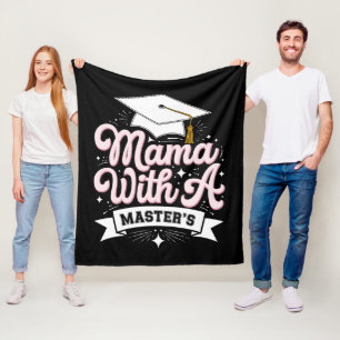 Mama With A Master’s Degree Graduation Mum Fleece Blanket